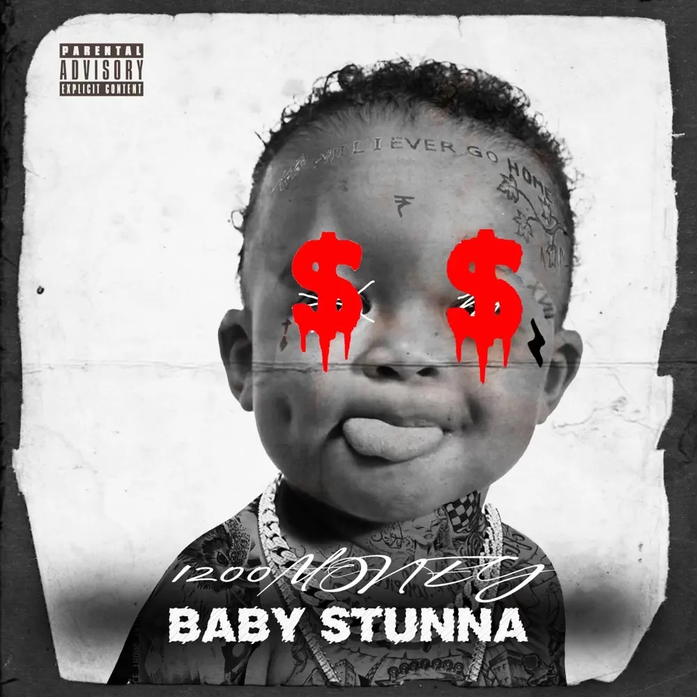 1200money – ‘BabyStunna’ (Stream)