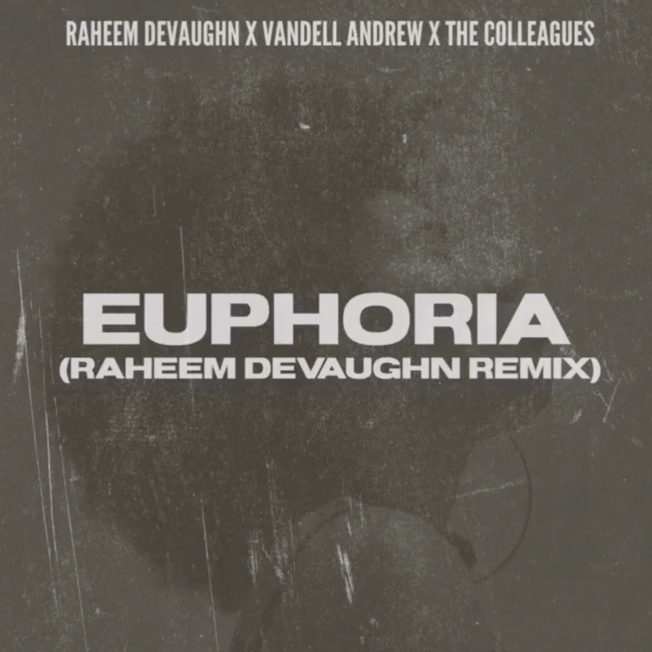 Vandell Andrew & The Colleagues – “Euphoria (Raheem DeVaughn Remix)”